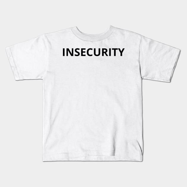 insecurity Kids T-Shirt by mdr design